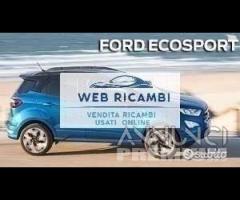 Ford ecosport ricambi 2017 2018 2019 2020