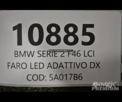 Faro Led Adattivo dx bmw serie 2 f46 lci | 10885 - 5