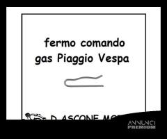 Coppiglia fermo comando gas Piaggio Vespa ET3