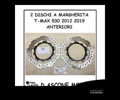 2 DISCHI A MARGHERITA TMAX 530 2012 2019