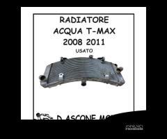 RADIATORE ACQUA Tmax 2008 2011 USATO - 1