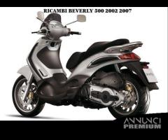 Ricambi Beverly 500 2002 2007