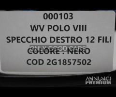 VW POLO VIII specchio destro 12 FILI 000103