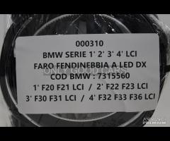 BMW SERIE 1 2 3 4 fendinebbia led destro 000310