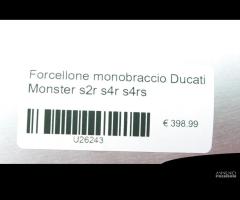 Forcellone monobraccio Ducati Monster s2r s4r s4rs - 9