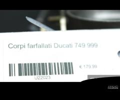 Corpi farfallati Ducati 749 999 - 12