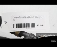 Corpo farfallato Ducati Monster IE i.e - 6