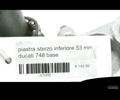 Piastra sterzo inferiore 53 mm Ducati 748 base - 6