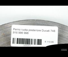 Perno ruota posteriore con disco Ducati 748 916 99 - 7