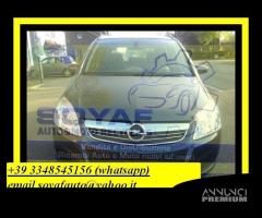 Ricambi opel zafira B 2005-2010