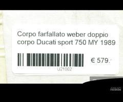 Corpo farfallato weber doppio corpo Ducati Sport - 11