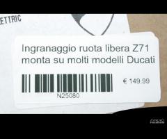 Ingranaggio ruota libera Z71 Ducati