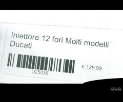 Iniettore 12 fori molti modelli Ducati