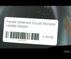 Fanale anteriore calotta metallo Ducati Monster - 6