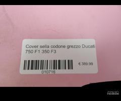 Cover sella codone grezzo ducati 750 f1 350 f3