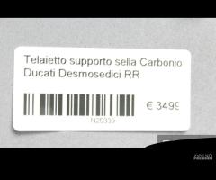 Telaietto supporto sella Ducati Desmosedici RR - 12