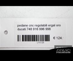 Pedane cnc regolabili ergal oro ducati 748 916 996 - 6