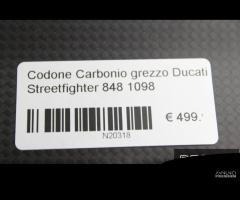 Codone Carbonio grezzo Ducati Streetfighter 848 - 4