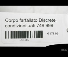 Corpo farfallato Ducati 749 999 - 7