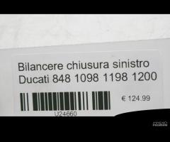 Bilancere chiusura sinistro Ducati 848 1098 1198 - 6