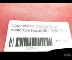 Coperchietto codone fanale posteriore Ducati 851 - 9