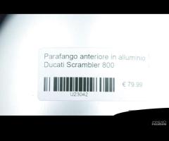 Parafango anteriore in alluminio Ducati Scrambler - 6