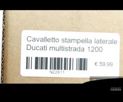 Cavalletto stampella laterale Ducati Multistrada