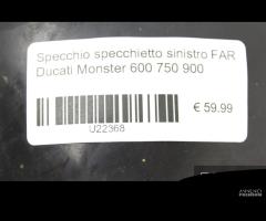 Specchio sinistro FAR Ducati Monster 600 750 900