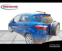 RICAMBI VARI FORD ECOSPORT I (BL - BJ) 1.5 TDCI 8V - 3