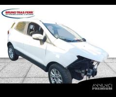 RICAMBI VARI FORD ECOSPORT I (BL - BJ) 1.5 TDCI 8V