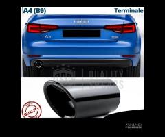 TERMINALE di Scarico AUDI A4 B9 Acciaio Inox Nero