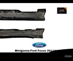 COPPIA MINIGONNE DX E SX FORD Focus Berlina 5Â° Se - 7