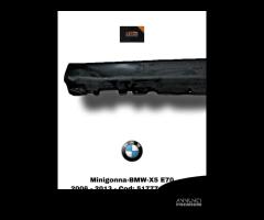 MINIGONNA LATO SINISTRA BMW X5 Serie (E70) (06>13) - 2