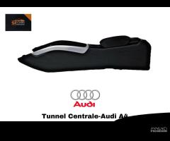 TUNNEL CENTRALE AUDI A4 Avant (8K5) (08>15) - 2