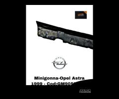 MINIGONNA LATO SINISTRA OPEL Astra G Berlina (98>0 - 4