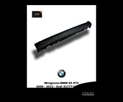 MINIGONNA LATERALE DESTRA BMW X5 Serie (E70) (06>1