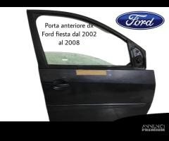 PORTIERA ANTERIORE DESTRA FORD Fiesta 5Â° Serie (0