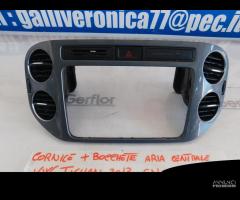 cornice+bocchette aria centrale vw tiguan  2013 - 1