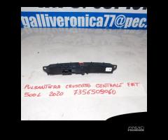 7356509060 PULSANTIERA CENTRALE FIAT 500L 2020