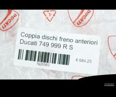 Coppia dischi freno anteriori Ducati 749 999 R S - 9