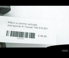 Albero a camme verticale aspirazione A1 Ducati 748 - 6