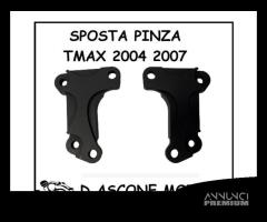 PIASTRE SPOSTA PINZA TMAX 2004 2007