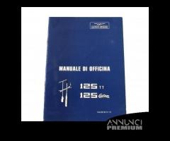 Manuale officina Moto Guzzi 125 TT e Custom