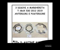 3 DISCHI A MARGHERITA TMAX 530 2012 2019 - 1