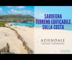 TERRENO EDIFICABILE IN SARDEGNA SULLA COSTA