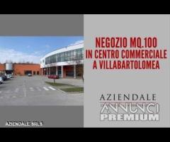 NEGOZIO IN CENTRO COMMERCIALE A VILLA BARTOLOMEA